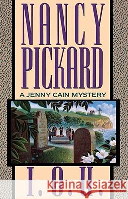 I.O.U. Pickard                                  Nancy Pickard Linda Marrow 9781416583721 Pocket Books