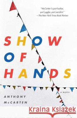 Show of Hands McCarten, Anthony 9781416586074