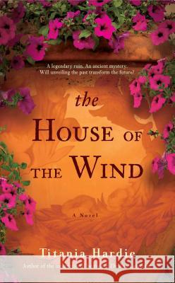 House of the Wind Hardie, Titania 9781416586265 Atria Books
