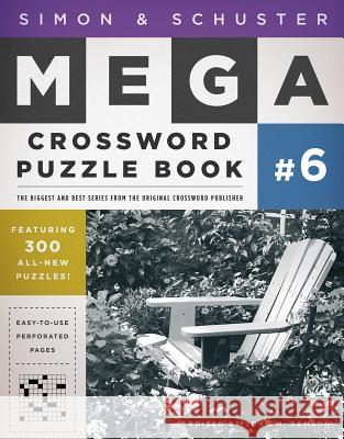 Simon & Schuster Mega Crossword Puzzle Book #6 Samson, John M. 9781416587842