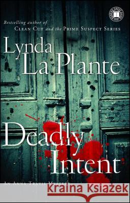 Deadly Intent Lynda LaPlante 9781416588313 Touchstone Books