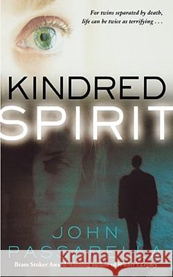 Kindred Spirit John Passarella 9781416588870 Pocket Books