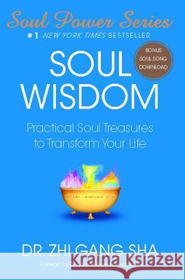 Soul Wisdom Sha Zhi, Gang 9781416588931 Atria Books