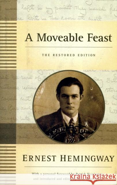 A Moveable Feast: The Restored Edition Ernest Hemingway Sean Hemingway Patrick Hemingway 9781416591313