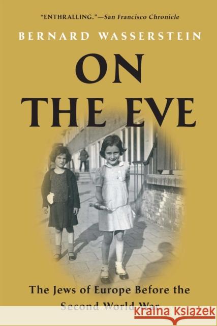 On the Eve Bernard Wasserstein 9781416594284 Simon & Schuster