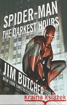 Spider-Man: The Darkest Hours Jim Butcher 9781416594765 0