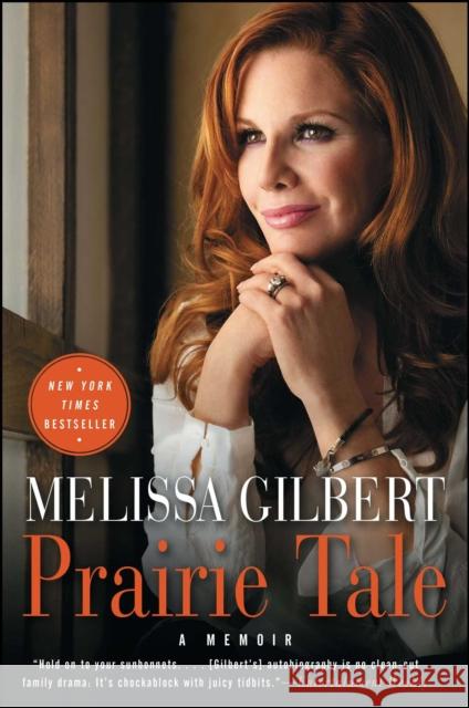 Prairie Tale Melissa Gilbert 9781416599173