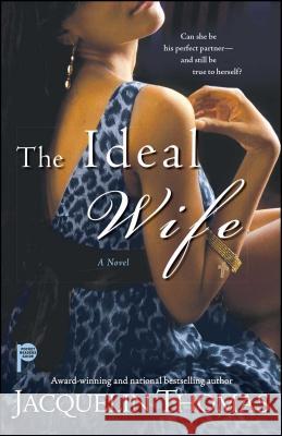 Ideal Wife Thomas, Jacquelin 9781416599630 Pocket Books