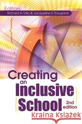 Creating an Inclusive School Richard A Villa, Jacqueline S Thousand (Bayridge Consortium) 9781416600497 Association for Supervision & Curriculum Deve