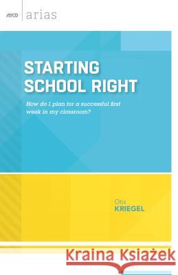 Starting School Right Kriegel, Otis 9781416621409