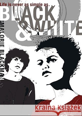 Black & White Malorie Blackman 9781416900177