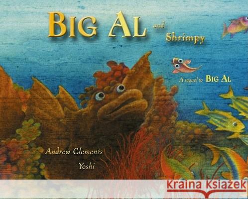 Big Al and Shrimpy Andrew Clements Yoshi 9781416903666