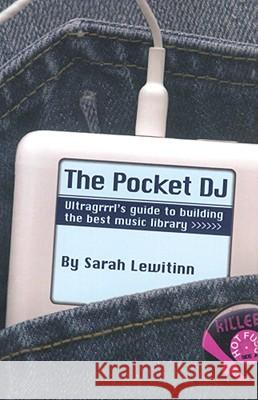 The Pocket DJ Sarah Lewitinn 9781416907237 Simon & Schuster