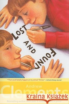 Lost and Found Andrew Clements Mark Elliott 9781416909866