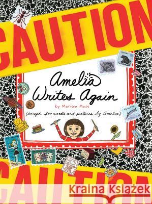 Amelia Writes Again Marissa Moss Marissa Moss 9781416912859 Paula Wiseman Books