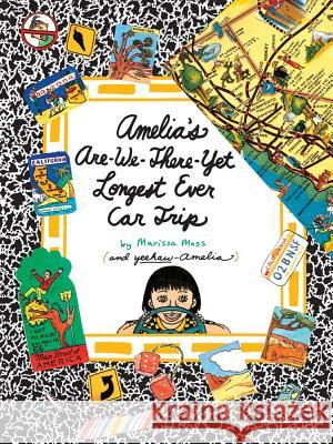 Amelia's Are-We-There-Yet Longest Ever Car Trip Marissa Moss Marissa Moss 9781416912873 Paula Wiseman Books