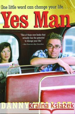 Yes Man Danny Wallace 9781416918349 Simon Spotlight Entertainment