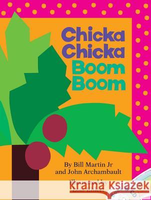 Chicka Chicka Boom Boom [With CD (Audio)] Bill, Jr. Martin John Archambault Lois Ehlert 9781416927181 Little Simon