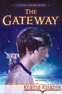 The Gateway Obert Skye Ben Sowards 9781416928065