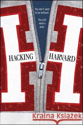 Hacking Harvard Robin Wasserman 9781416936336 Simon Pulse