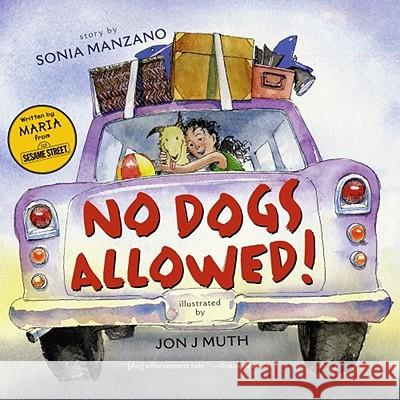 No Dogs Allowed! Sonia Manzano Jon J. Muth 9781416938385 Aladdin Paperbacks