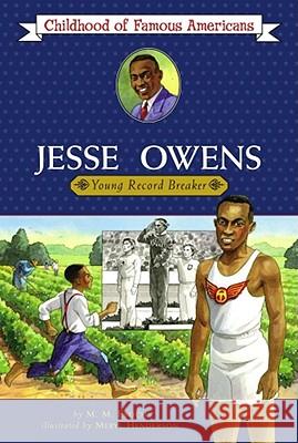 Jesse Owens: Young Record Breaker Meryl Henderson 9781416939221 Aladdin Paperbacks