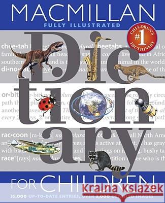 MacMillan Dictionary for Children Christopher G. Morris 9781416939597 Simon & Schuster Books for Young Readers