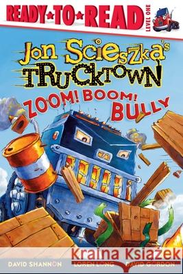 Zoom! Boom! Bully: Ready-To-Read Level 1 Scieszka, Jon 9781416941392 Aladdin Paperbacks