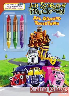 All Around Trucktown [With 3 Double-Sided Crayons] Benjamin Harper David Shannon Loren Long 9781416941941 Simon Scribbles