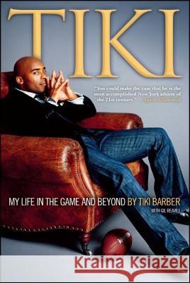 Tiki: My Life in the Game and Barber, Tiki 9781416955641 Simon & Schuster