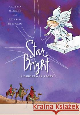 Star Bright: A Christmas Story Alison McGhee Peter H. Reynolds 9781416958581