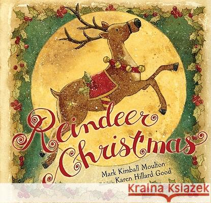 Reindeer Christmas Mark Kimball Moulton Karen H. Good 9781416961086 Simon & Schuster