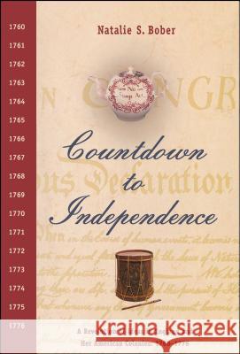 Countdown to Independence Natalie S. Bober 9781416963929 Simon Pulse