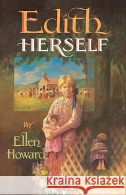 Edith Herself Ellen Howard Ellan Howard Ronald Hinter 9781416964544 Aladdin Paperbacks