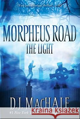 The Light, 1 Machale, D. J. 9781416965190