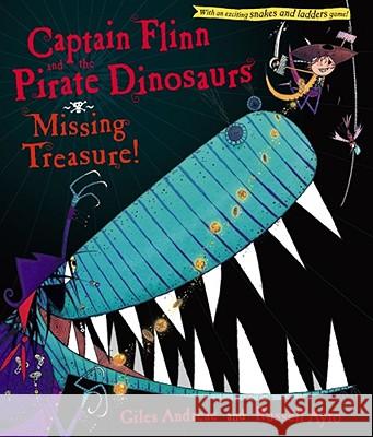 Captain Flinn and the Pirate Dinosaurs: Missing Treasure! Giles Andreae Russell Ayto 9781416967453 Margaret K. McElderry Books