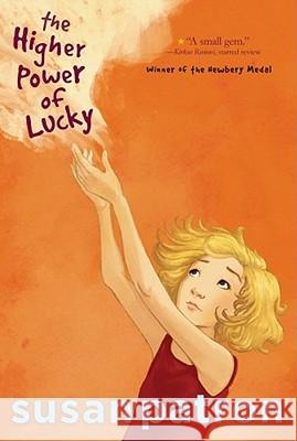 The Higher Power of Lucky Susan Patron Matt Phelan 9781416975571