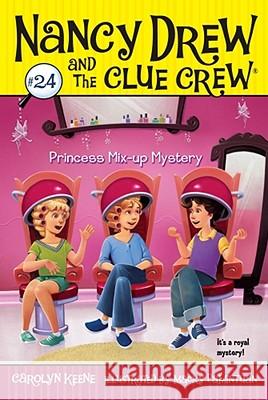 Princess Mix-up Mystery Carolyn Keene, Macky Pamintuan 9781416978114