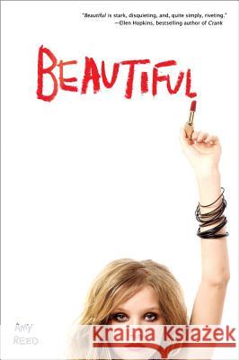 Beautiful Amy Reed 9781416978312 Simon Pulse