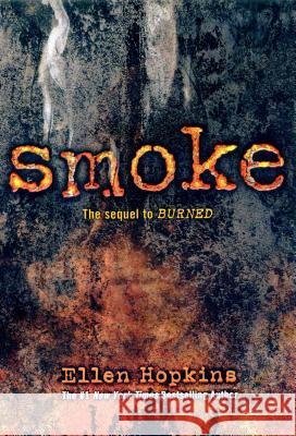 Smoke Ellen Hopkins 9781416983293 Margaret K. McElderry Books