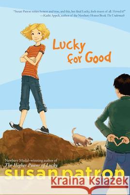 Lucky for Good Susan Patron Erin McGuire 9781416990598 Atheneum Books for Young Readers