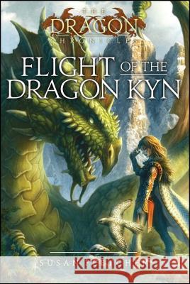 Flight of the Dragon Kyn Susan Fletcher 9781416997139