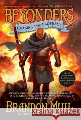 Chasing the Prophecy: Volume 3 Mull, Brandon 9781416997979 Aladdin Paperbacks