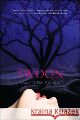Swoon (Reprint) Malkin, Nina 9781416998013 Simon Pulse