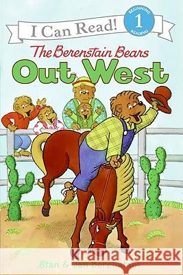 The Berenstain Bears Out West Stan Berenstain Jan Berenstain Stan Berenstain 9781417733651 Topeka Bindery