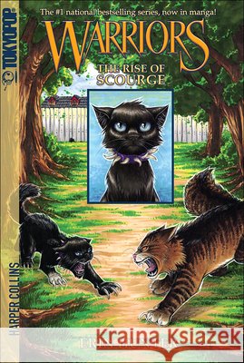 The Rise of the Scourge Dan Jolley Bettina Kurkoski Erin Hunter 9781417831203