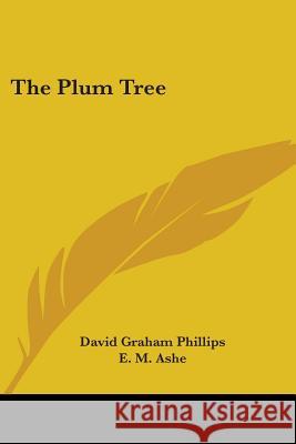 The Plum Tree Phillips, David Graham 9781417927456