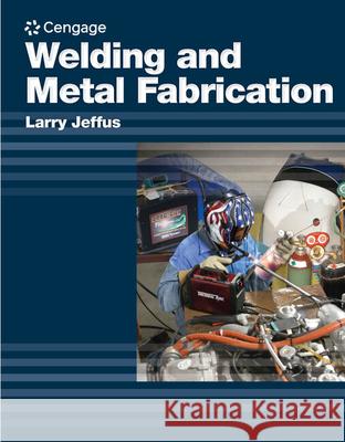 Welding and Metal Fabrication Burris Jeffus 9781418013745