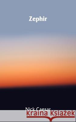 Zephir Nick Caesar 9781418407919 Authorhouse