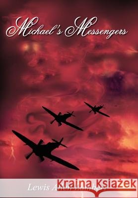 Michael's Messengers Lewis Allen Lambert 9781418409333
